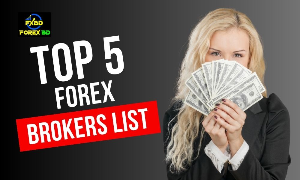 Top 5 Forex Brokers List